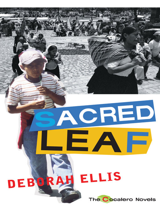 Title details for Sacred Leaf by Deborah Ellis - Wait list